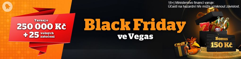 Black Friday ve Vegas! Čeká vás turnaj, bonus 150 Kč i free spiny