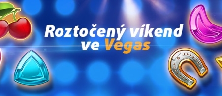 Roztočený víkend v Tipsport Vegas