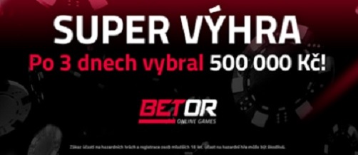 Výhra půl milionu v online casinu Betor