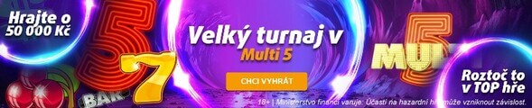 Velký turnaj Multi 5 u Tipsportu Vegas