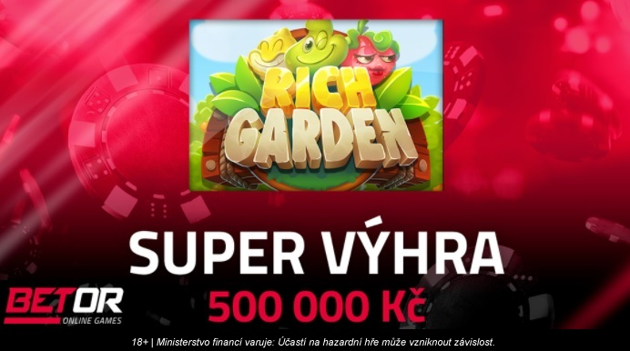 Ve hře Rich Garden u Betoru se urodila výhra 500 000 Kč