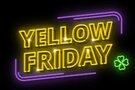Yellow Friday u Fortuny Vegas