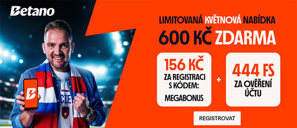 Betano &amp; květnový bonus