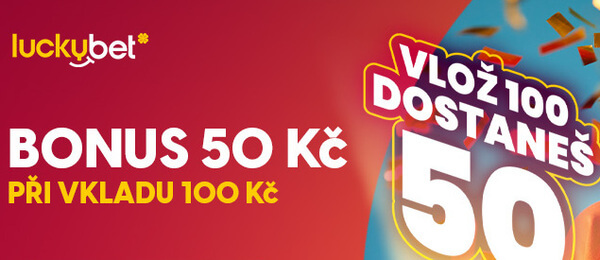 LuckyBet promo - Vložte 100 Kč, obratem dostanete 50.