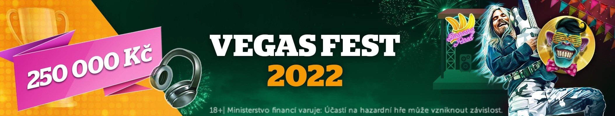 VEGAS FEST o 250 000 Kč