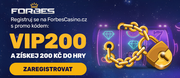 Registruj se s kódem VIP200 u Forbes casina a získej bonus v hodnotě 200 Kč.