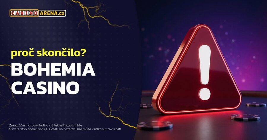 Proč skončilo Bohemia Casino?