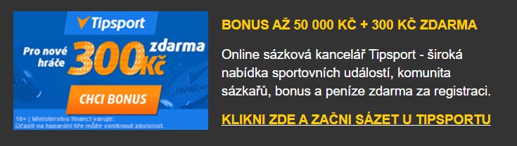 Vsaďte si u Tipsportu a získejte bonus pro nové hráče.