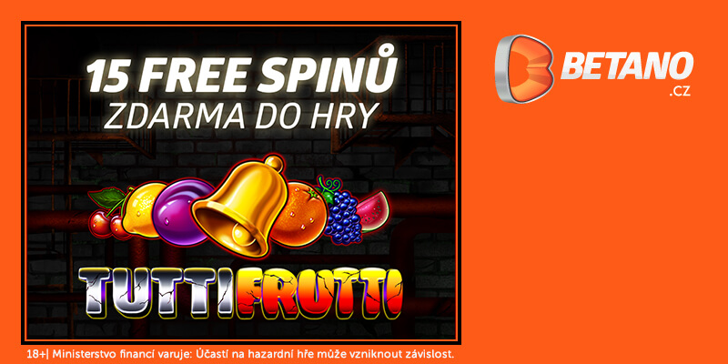 Betano 15 free spinů Tutti Frutti