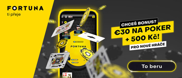 Získejte ZDARMA registrační bonus na FORTUNA POKER 500 Kč + 30 €