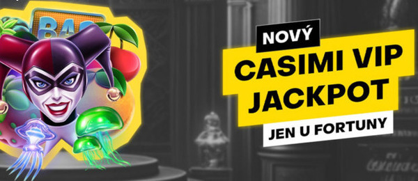 Nový Casimi VIP Jackpot u Fortuny