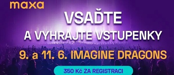 Vsaďte si loterii Maxa a vyhrajte lístky na Imagine Dragons