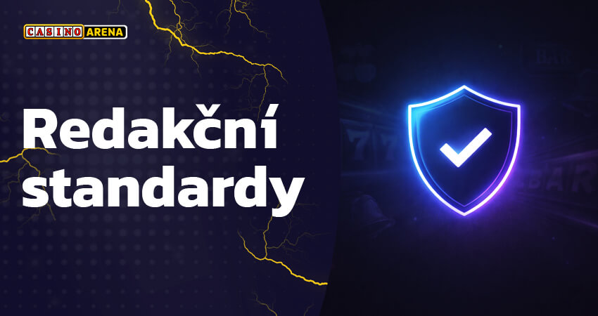 Redakční standardy Casinoarena.cz