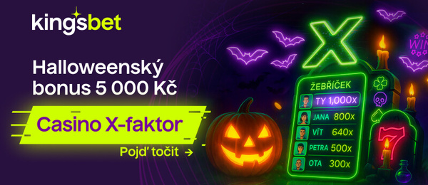 Halloweenský Casino X-faktor v online casinu Kingsbet přináší až 2 500 Kč ve free spinech nebo peněžní bonus 5 000 Kč Halloweenský Casino X-faktor v online casinu Kingsbet přináší až 2 500 Kč ve free spinech nebo peněžní bonus 5 000 Kč