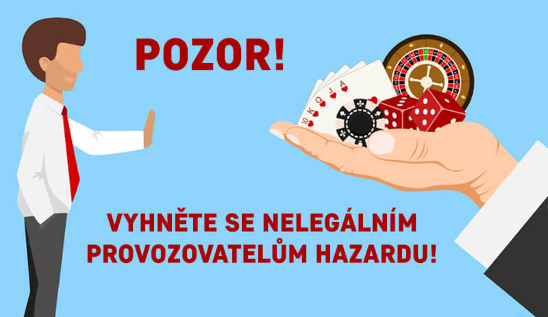 Vyhněte se nelegálním provozovatelům hazardních her Vyhněte se nelegálním provozovatelům hazardních her