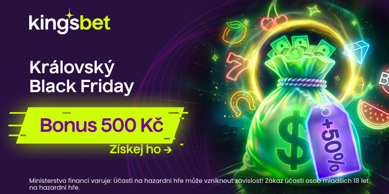 Kingsbet Black Friday 2025 – vkladový bonus až 500 Kč