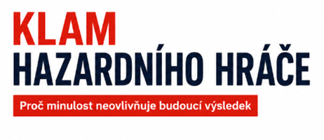 Co je klam hazardního hráče?