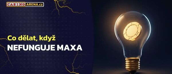 Co dělat, když nefunguje Maxa?