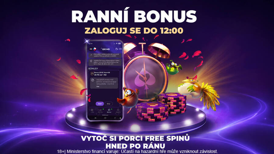 Ranní bonus u&nbsp;Grandwinu