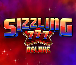 Sizzling 777 Deluxe Sizzling 777 Deluxe